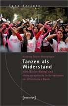 Kristina Stein-Hinrichsen - Tanzen als Widerstand