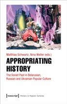 Matthias Schwartz, Weller, Nina Weller - Appropriating History