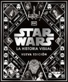 Daniel Wallace - Star Wars La historia visual (Star Wars Year by Year)