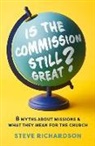 Steve Richardson - Is the Commission Still Great?