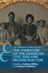 Kathleen (University of Iowa) Hutchison Diffley, Kathleen Diffley, Diffley Kathleen, Coleman Hutchison - Cambridge Companion to the Literature of the American Civil War and