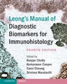 Runjan (University of Toronto) Cooper Chetty, Runjan Chetty, Runjan (University of Toronto) Chetty, Chetty Runjan, Carol Cheung, Carol (University of Toronto) Cheung... - Leong''s Manual of Diagnostic Biomarkers for Immunohistology
