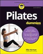 Herman, E Herman, Ellie Herman - Pilates for Dummies, 2nd Edition