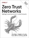 Doug Barth, Barth Doug, Evan Gilman, Gilman Evan, Christina Morillo, Razi Rais - Zero Trust Networks