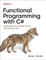 Simon Painter, Simon J. Painter - Functional Programming with C#