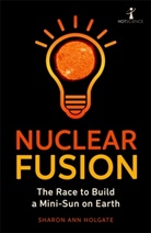 Sharon Ann Holgate - Nuclear Fusion