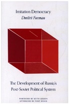 Dmitri Furman, Dmitrii Furman - Imitation Democracy