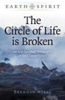 Brendan Myers, Myers Brendan - Earth Spirit: The Circle of Life is Broken