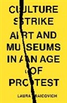 Laura Raicovich, Raicovich Laura - Culture Strike