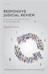 Dixon, Rosalind Dixon, Rosalind (Professor of Law Dixon, Rosalind (Scientia Professor of Law Dixon, Dixon Rosalind - Responsive Judicial Review