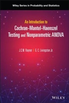 G C Livingston, G. C. Livingston, Glen Livingston, Glen C Livingston, Glen C. Livingston, J C W Rayner... - Introduction to Cochran Mantel Haenszel Testing and Nonparametric Anov