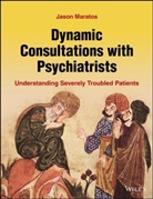 J Maratos, Jason Maratos, Maratos Jason - Dynamic Consultations With Psychiatrists
