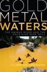 Brad T. Clark, Brad T. (EDT)/ McCormick Clark, Brad T. Clark, Peter McCormick - Gold Metal Waters