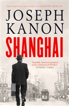 Joseph Kanon, Joseph Kanon, Kanon Joseph - Shanghai