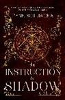 BENEDICT JACKA, Benedict Jacka, Jacka Benedict - An Instruction in Shadow