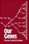 Rasmus Grnfeldt (University of California Winther, Rasmus Grønfeldt Winther, Rasmus Gronfeldt (University of Californi Winther, Rasmus Gronfeldt (University of California Winther, Rasmus Grønfeldt (University of California Winther - Our Genes