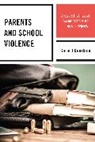 Gerard Giordano, Giordano Gerard - Parents and School Violence