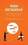 Cedrick Ngalande - Media Dictatorship