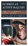 J. W. George Ivany, Selma Wassermann, Selma Ivany Wassermann, Wassermann Selma - Science As Active Inquiry