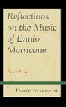 Franco Sciannameo, Sciannameo Franco - Reflections on the Music of Ennio Morricone