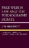 Lynn Mills Eckert - Free Speech Law and the Pornography Debate