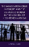 Victoria Carty, Carty Victoria - Immigration Crisis in Europe and the U.s. Mexico Border in the New