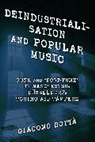 Giacomo Botta, Giacomo Bottà - Deindustrialisation and Popular Music