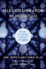 Dan Simon, Dan West Simon, Simon Dan, Tara West, Tara L. West, West Tara - Self-Determination in Mediation