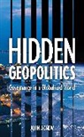 John Agnew - Hidden Geopolitics