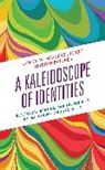 Tristan Bridges, James W. Messerschmidt, James W. Bridges Messerschmidt, Messerschmidt James W. - Kaleidoscope of Identities
