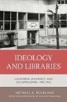 Michael K. Buckland, Buckland Michael K. - Ideology and Libraries