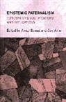 Guy Axtell, Guy Bernal Axtell, Guy Axtell, Amiel Bernal - Epistemic Paternalism