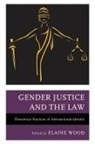 Elaine Wood - Gender Justice and the Law