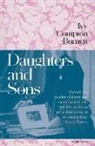 Ivy Compton-Burnett - Daughters and Sons