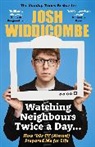 Josh Widdicombe, Widdicombe Josh - Watching Neighbours Twice a Day
