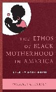 Kimberly C. Harper - Ethos of Black Motherhood in America - Only White Women Get Pregnant