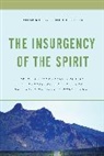 Robert E. Shore-Goss, Shore-Goss Robert E. - Insurgency of the Spirit