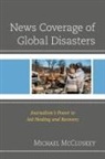 Michael McCluskey, McCluskey Michael - News Coverage of Global Disasters