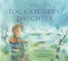Marianne McShane, Alan Marks - The Fog Catcher's Daughter