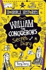 Terry Deary, Martin Brown, Mike Phillips - William the Conqueror's Secret Diary