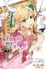 Katie Blakeslee, Kei Coffman, Jyun Hayase, Jyun Hayase, Yue Matsuyuki, Tori... - The Fiancee Chosen by the Ring, Vol. 2