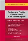 David Wade - The Law And Practice Of Mental Health In The Uk