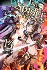 Okina Baba, Tsukasa Kiryu, Jenny McKeon, Okina Baba - So I'm a Spider, So What?, Vol. 14 (light novel)