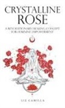 Liz Camilla - Crystalline Rose