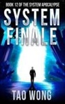 Tao Wong - System Finale