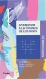Karin Schlanger - Sobrevivir a la Crianza de Los Hijos