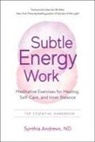 Synthia Andrews, Synthia (Synthia Andrews) Andrews - Subtle Energy Work