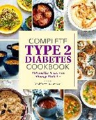 Ariel Warren RDN CDCES, Ariel Warren - Complete Type 2 Diabetes Cookbook
