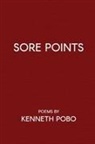 Kenneth Pobo - Sore Points