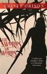 Kristy Orison - The Swords of Words